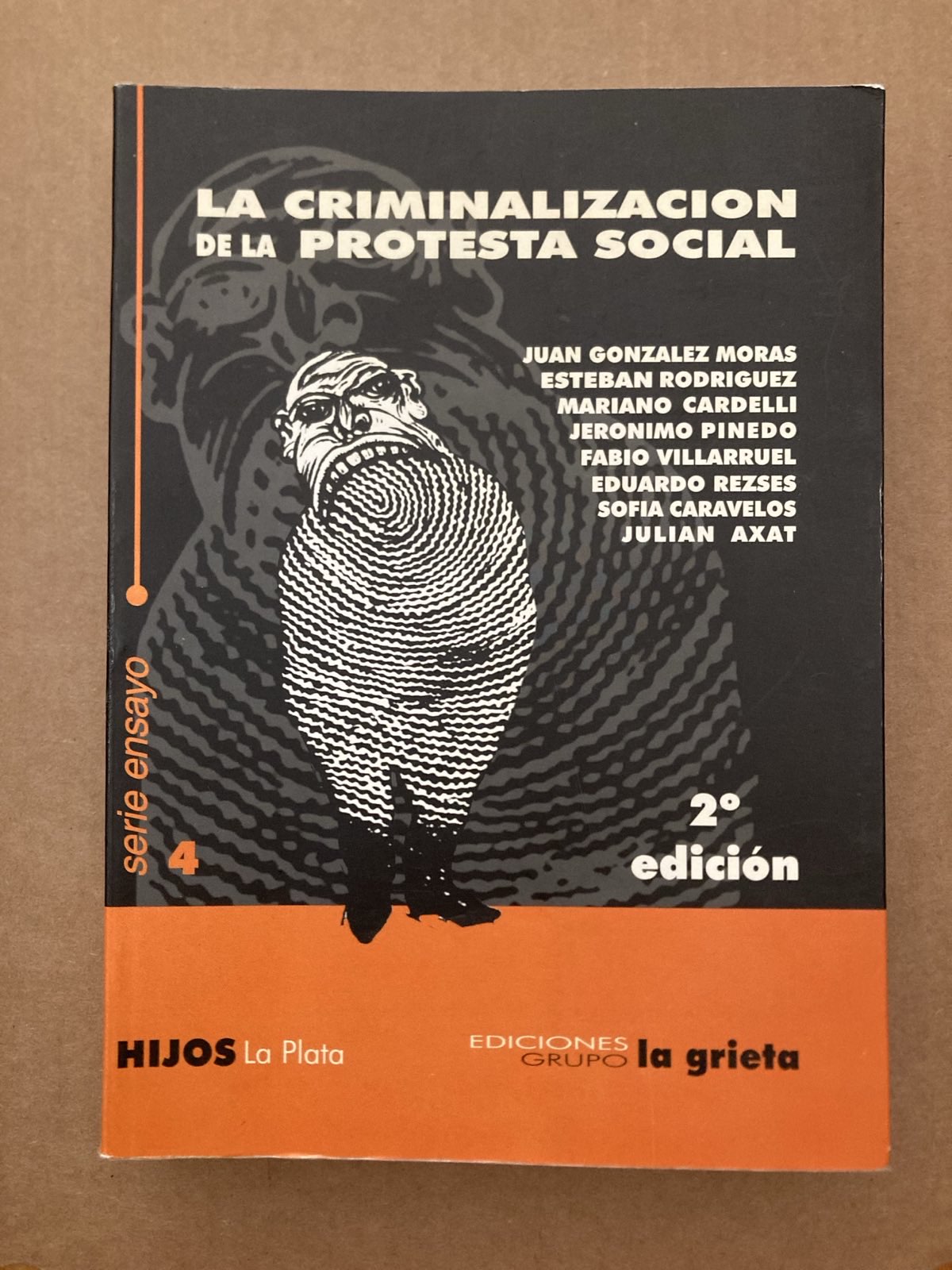 La Criminalizacion de la Protesta Social