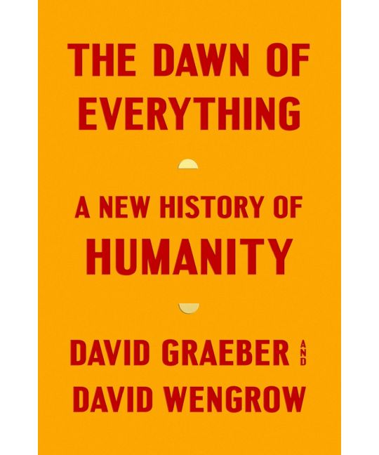 The Dawn Of Everything