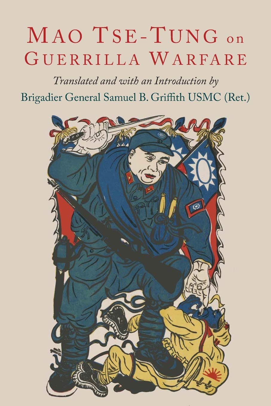 Mao Tse-Tung on Guerilla Warfare