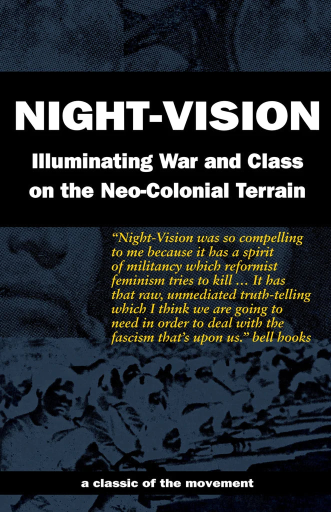 Night-Vision: Illuminating War and Class on the Neo-Colonial Terrain