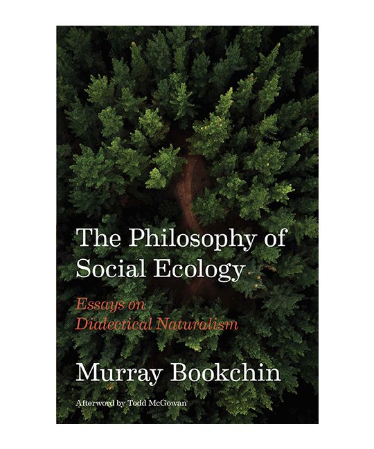 The Philosophy of Social Ecology