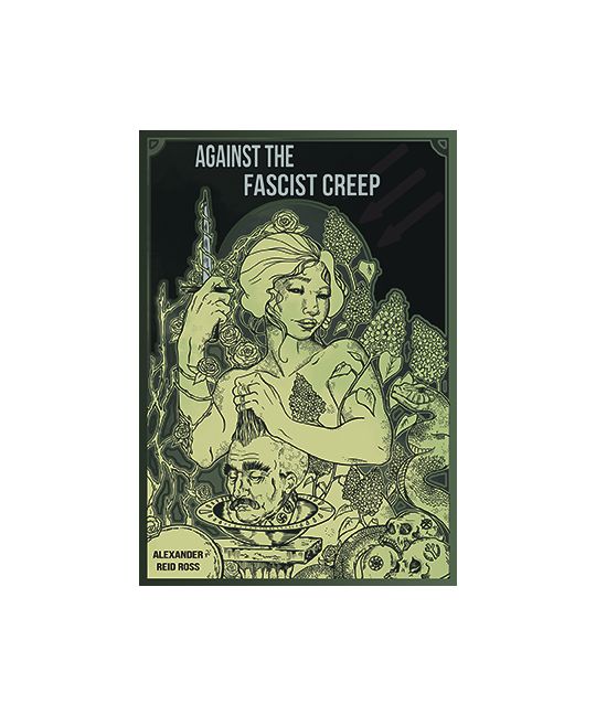 Against the Fascist Creep