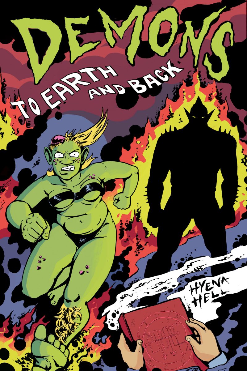 Demons: To Earth and Back by Hyena Hell