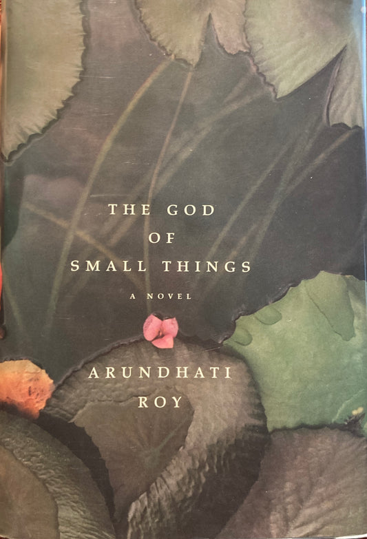 The God of Small Things, First Printing. Signed.