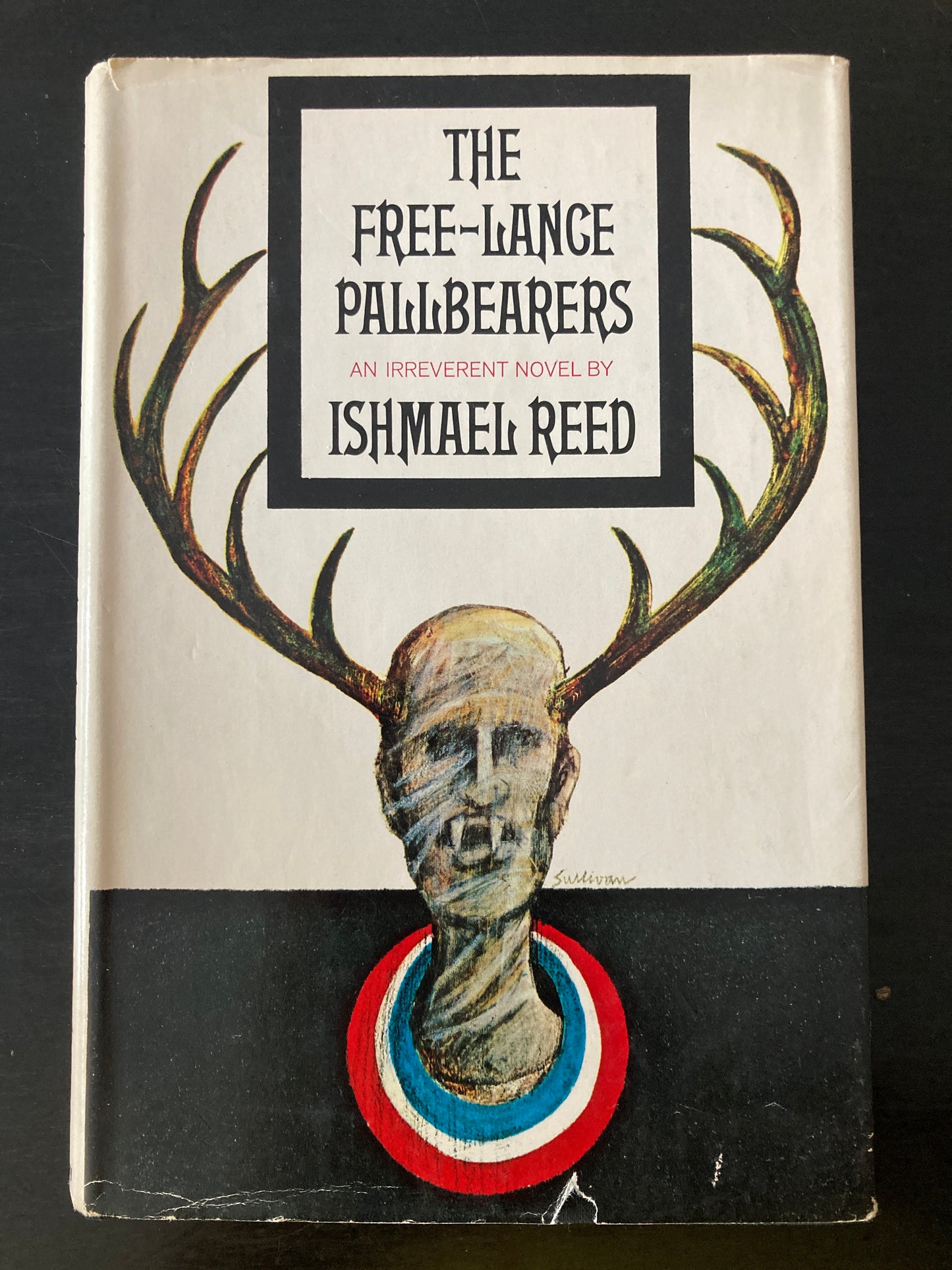 Ishmael Reed, The Free-Lance Pallbearers, First printing, 1967.
