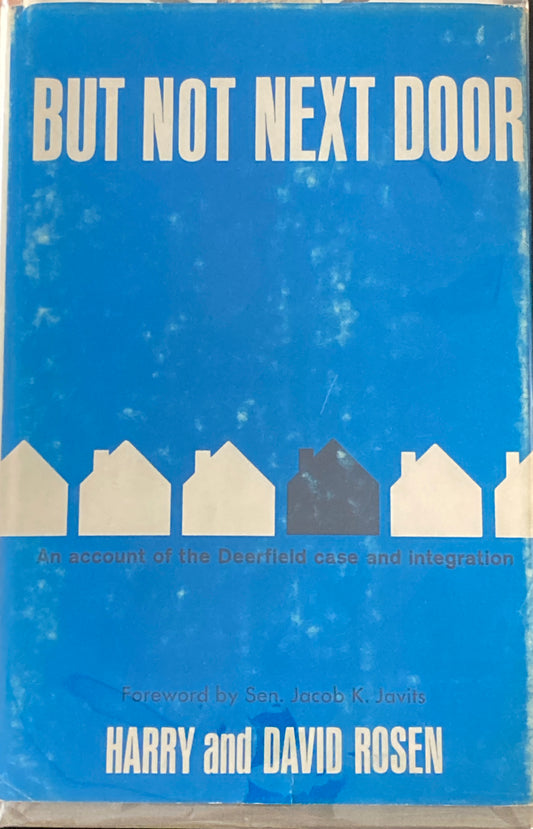 Harry and David Rosen, But Not Next Door. First printing. HC