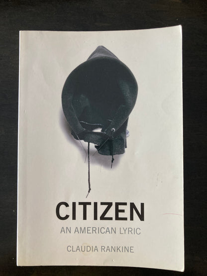 Claudia Rankine, Citizen: An American Lyric. Signed.