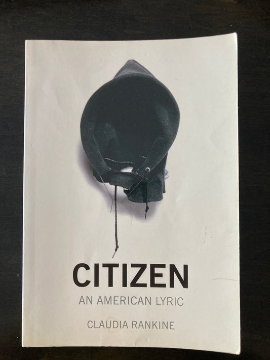 Claudia Rankine, Citizen: An American Lyric. Signed.