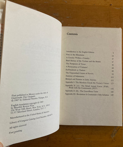 Eduardo Galeano, Guatemala: Occupied Country. First printing, 1969 Monthly Review Press.