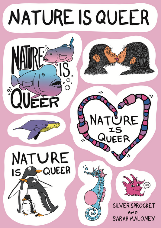 Sticker Sheet: Nature Is Queer by Sarah Maloney