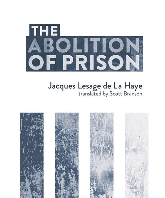 The Abolition of Prison