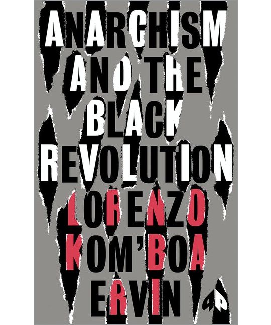 Anarchism And The Black Revolution