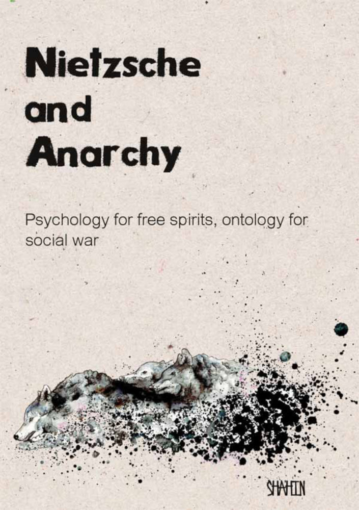 Nietzsche and Anarchy