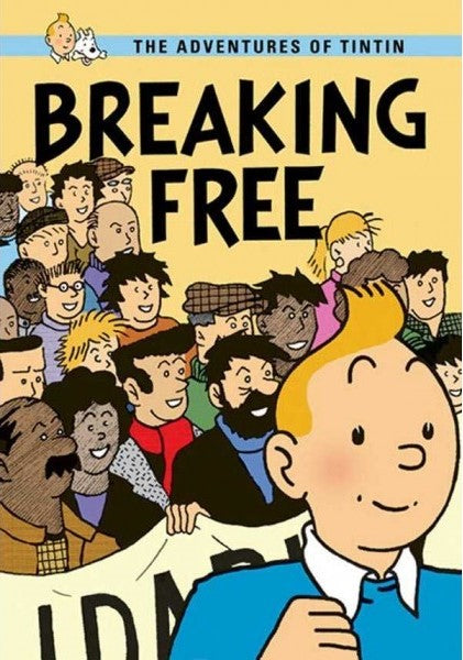 Breaking Free: The Adventures Of Tintin