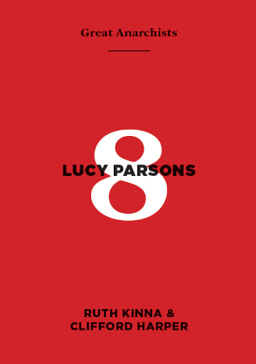 Great Anarchists 8, Lucy Parsons