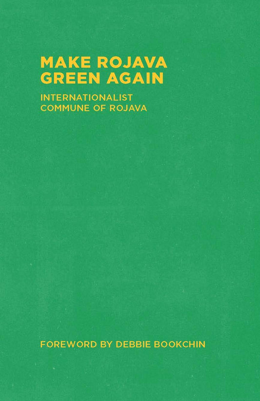 Make Rojava Green Again