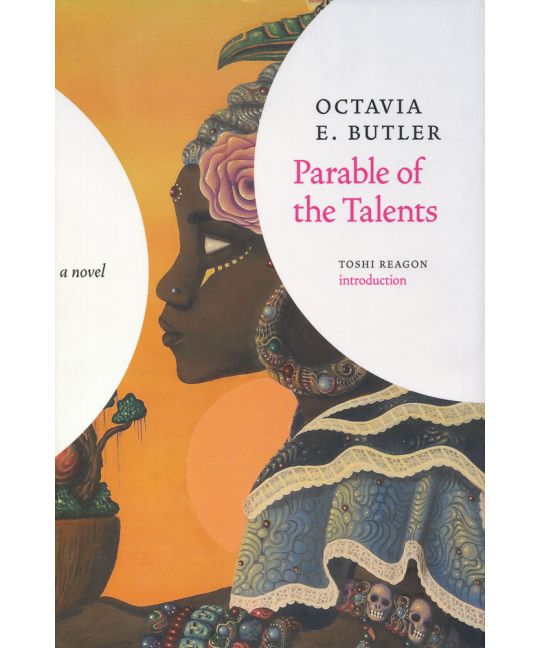 Parable of the Talents - Octavia Butler
