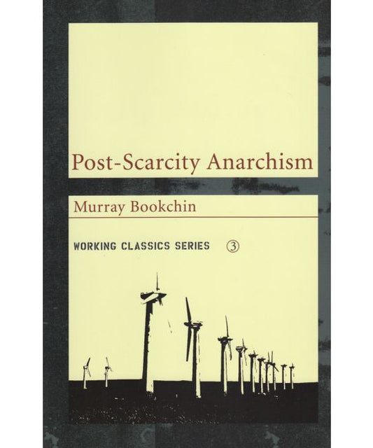 Post-Scarcity Anarchism