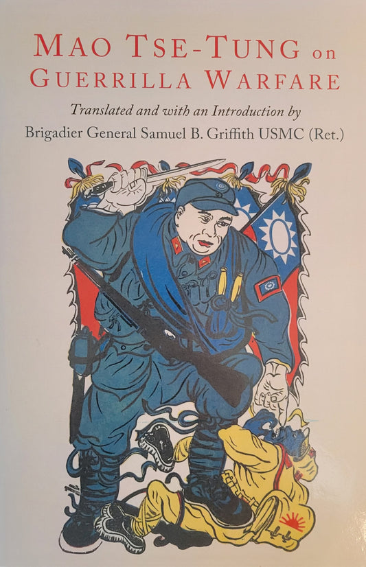 Mao Tse-Tung On Guerilla Warfare