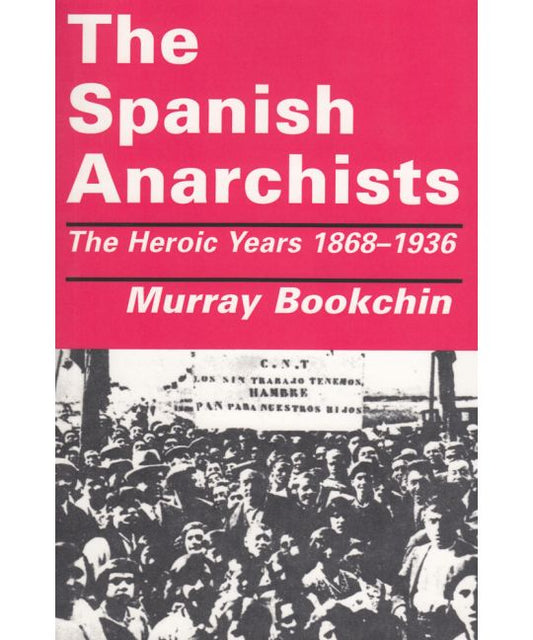 The Spanish Anarchists