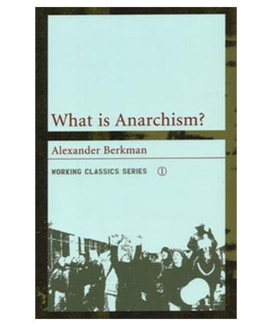 What is Anarchism?